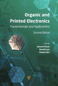 有機＆プリンテッド・エレクトロニクス（第２版）<br>Organic and Printed Electronics : Fundamentals and Applications （2ND）