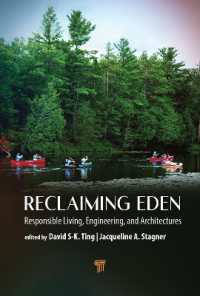 エデンを取り戻す：責任ある生活、工学、建築<br>Reclaiming Eden : Responsible Living, Engineering, and Architectures