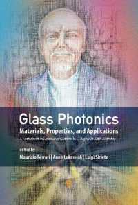 Glass Photonics : Materials, Properties, and Applications