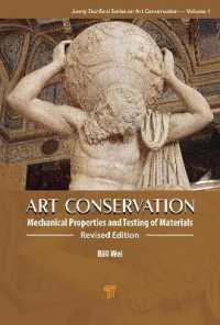 Art Conservation : Mechanical Properties and Testing of Materials (Jenny Stanford Series on Art Conservation: Volume 1)