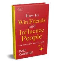 Penguin Select Classics: How to Win Friends and Influence People : (Original, Unabridged Classic, Premium Hardbound Collector's Edition, Ideal for Gifting)