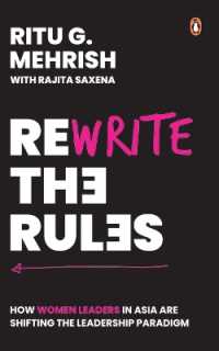 Rewrite the Rules : How women leaders in Asia are changing the leadership scenario