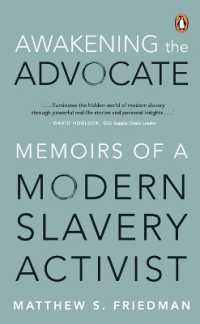 Awakening the Advocate : Memoir of a Modern Slavery Activist