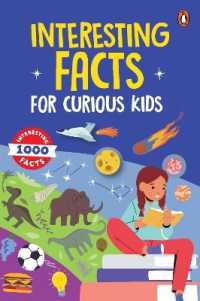 Interesting Facts for Curious Kids : 1000 Amazing Facts about Human Body, Animals, Space, History, Inventions, Science and Technology to Spark Curiosity in Kids, Toddlers | Book for 3+ [Penguin Early Learning Series]