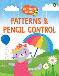 Let's Learn Writing: Patterns & Pencil Control : First Trace and Write Practice Workbook | Engaging Workbook to Develop Writing Skills in PreSchool Kids， Toddlers | Ages 3+ [Penguin Early Learning Series]