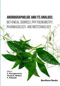 Andrographolide and its Analogs : Botanical Sources, Phytochemistry, Pharmacology, and Biotechnology