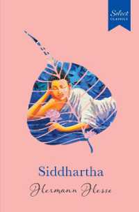 Select Classics: Siddhartha : (Original, Unabridged Classic, Premium Hardbound Collector's Edition, Ideal for Gifting)