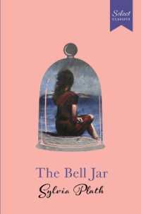 Select Classics: The Bell Jar : (Original, Unabridged Classic, Premium Hardbound Collector's Edition, Ideal for Gifting)