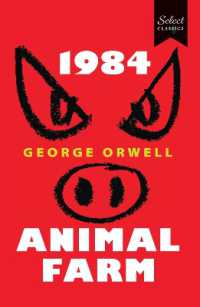 Select Classics:1984 + Animal Farm : (Original, Unabridged Classic)