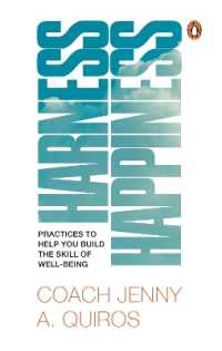 Harness Happiness : Practices to help you build the skill of wellbeing