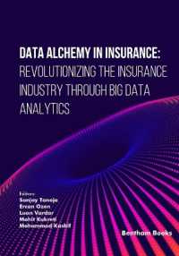 Data Alchemy in Insurance : Revolutionizing the Insurance Industry through Big Data Analytics