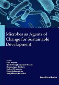 Microbes as Agents of Change for Sustainable Development (Microbes and Microbiomes for Clean and Green Environment)