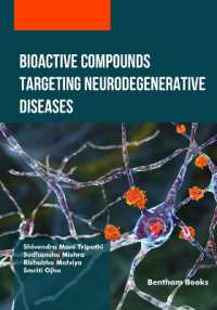Bioactive Compounds Targeting Neurodegenerative Diseases