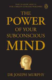 Penguin Select Classics: The Power of Your Subconscious Mind : Timeless Bestseller (Original, Unabridged Classic) Premium Paperback