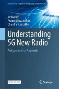 Understanding 5G New Radio : An Experimental Approach (Transactions on Computer Systems and Networks)