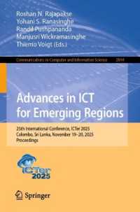 Advances in ICT for Emerging Regions : 25th International Conference, ICTer 2025, Colombo, Sri Lanka, November 19-20, 2025, Proceedings (Communications in Computer and Information Science)
