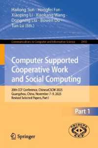 Computer Supported Cooperative Work and Social Computing : 20th CCF Conference, ChineseCSCW 2025, Guangzhou, China, November 7-9, 2025, Revised Selected Papers, Part I (Communications in Computer and Information Science)