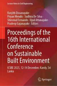 Proceedings of the 16th International Conference on Sustainable Built Environment : ICSBE 2025, 12-14 December, Kandy, Sri Lanka (Lecture Notes in Civil Engineering)