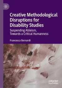 Creative Methodological Disruptions for Disability Studies : Suspending Ableism, Towards a Critical Humanness