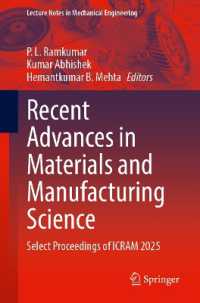 Recent Advances in Materials and Manufacturing Science : Select Proceedings of ICRAM 2025 (Lecture Notes in Mechanical Engineering)