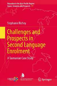 Challenges and Prospects in Second Language Enrolment : A Tasmanian Case Study (Education in the Asia-pacific Region: Issues, Concerns and Prospects)
