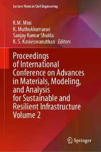 Proceedings of International Conference on Advances in Materials, Modeling, and Analysis for Sustainable and Resilient Infrastructure Volume 2 (Lecture Notes in Civil Engineering)