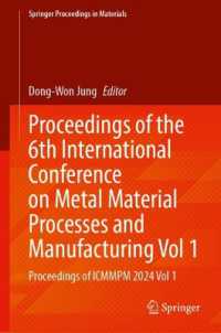 Proceedings of the 6th International Conference on Metal Material Processes and Manufacturing, Volume 1 : Proceedings of ICMMPM 2024, Volume 1 (Springer Proceedings in Materials)