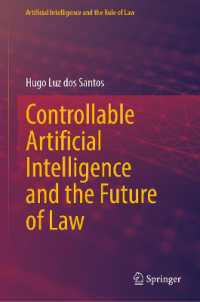 Controllable Artificial Intelligence and the Future of Law (Artificial Intelligence and the Rule of Law)