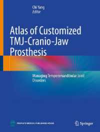 Atlas of Customized TMJ-Cranio-Jaw Prosthesis : Managing Temporomandibular Joint Disorders
