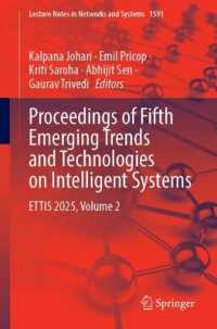 Proceedings of Fifth Emerging Trends and Technologies on Intelligent Systems : ETTIS 2025, Volume 2 (Lecture Notes in Networks and Systems)