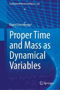 Proper Time and Mass as Dynamical Variables (Fundamental Theories of Physics)