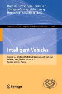Intelligent Vehicles : Second CCF Intelligent Vehicles Symposium, CCF CIVS 2024, Wuhan, China, October 19-20, 2024, Revised Selected Papers (Communications in Computer and Information Science)