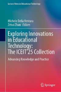 Exploring Innovations in Educational Technology: The ICEIT'25 Collection : Advancing Knowledge and Practice (Lecture Notes in Educational Technology)