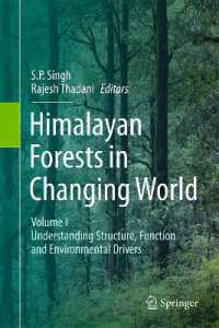 Himalayan Forests in Changing World : Volume I: Understanding Structure, Function and Environmental Drivers