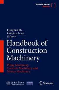 Handbook of Construction Machinery : Piling Machinery, Concrete Machinery and Mortar Machinery