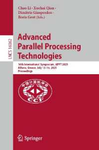 Advanced Parallel Processing Technologies : 16th International Symposium, APPT 2025, Athens, Greece, July 13-16, 2025, Proceedings (Lecture Notes in Computer Science)