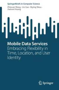 Mobile Data Services : Embracing Flexibility in Time, Location, and User Identity (Springerbriefs in Computer Science)