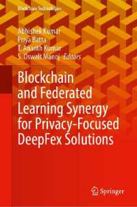 Blockchain and Federated Learning Synergy for Privacy-Focused DeepFex Solutions (Blockchain Technologies)