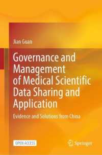 Governance and Management of Medical Scientific Data Sharing and Application : Evidence and Solutions from China