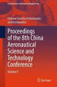 Proceedings of the 8th China Aeronautical Science and Technology Conference : Volume V (Lecture Notes in Mechanical Engineering)