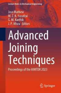 Advanced Joining Techniques : Proceedings of the AIMTDR 2023 (Lecture Notes in Mechanical Engineering)