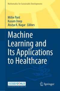Machine Learning and Its Applications to Healthcare (Mathematics for Sustainable Developments)