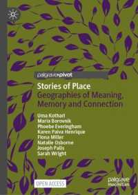 Stories of Place : Geographies of Meaning, Memory and Connection
