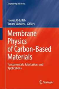 Membrane Physics of Carbon-Based Materials : Fundamentals, Fabrication, and Applications (Engineering Materials)