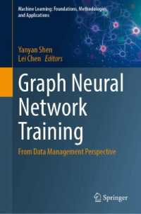 Graph Neural Network Training : From Data Management Perspective (Machine Learning: Foundations, Methodologies, and Applications)