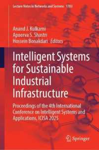 Intelligent Systems for Sustainable Industrial Infrastructure : Proceedings of the 4th International Conference on Intelligent Systems and Applications, ICISA 2025 (Lecture Notes in Networks and Systems)