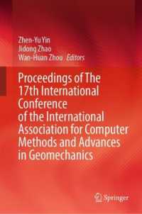 Proceedings of the 17th International Conference of the International Association for Computer Methods and Advances in Geomechanics
