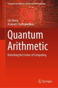 Quantum Arithmetic : Unlocking the Future of Computing (Computer Architecture and Design Methodologies)