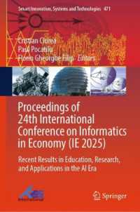 Proceedings of 24th International Conference on Informatics in Economy (IE 2025) : Recent Results in Education, Research, and Applications in the AI Era (Smart Innovation, Systems and Technologies)