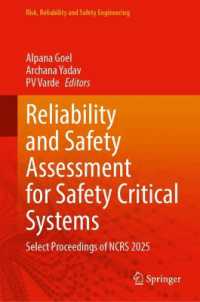 Reliability and Safety Assessment for Safety Critical Systems : Select Proceedings of NCRS 2025 (Risk, Reliability and Safety Engineering)